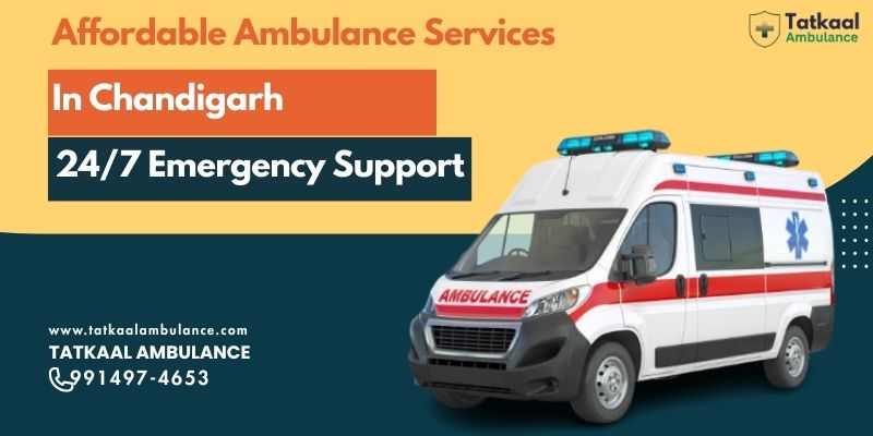 Affordable Ambulance Services in Chandigarh