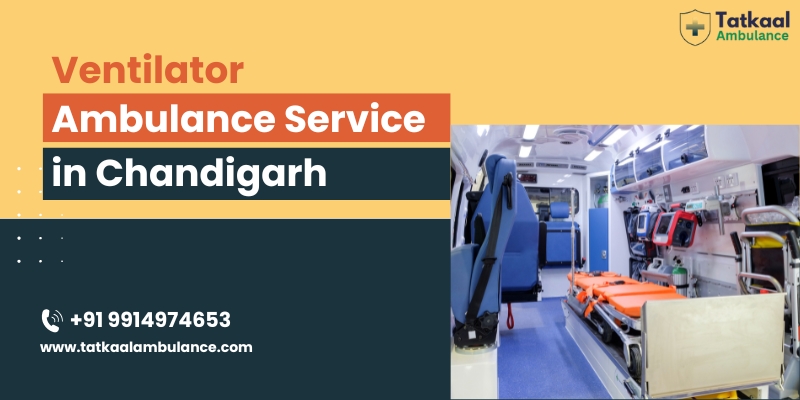Ventilator Ambulance Service in Chandigarh