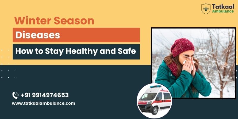 Winter Season Diseases